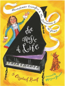 The Music of Life: Bartolomeo Cristofori & the Invention of the Piano
